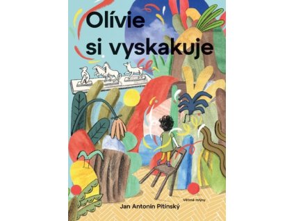 Olívie si vyskakuje
