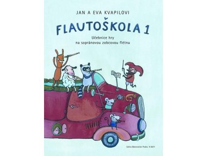 Flautoškola 1 Učebnice hry na sopránovou zobcovou flétnu