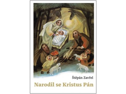 Narodil se Kristus Pán