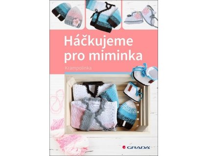 Háčkujeme pro miminka