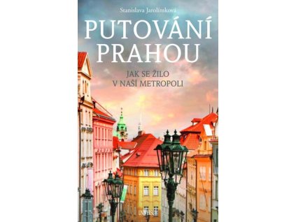 Putování Prahou