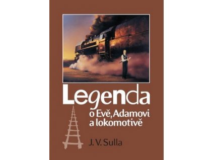 Legenda o Evě, Adamovi a lokomotivě