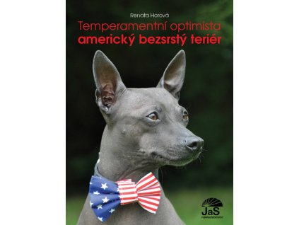 Temperamentní optimista americký bezsrstý teriér