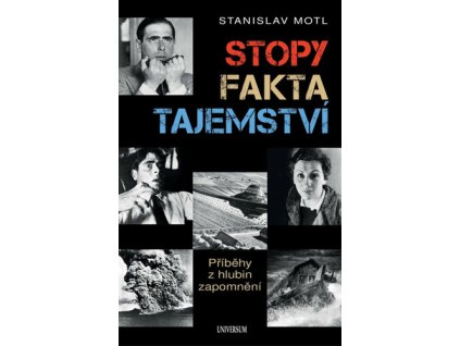 Stopy, fakta, tajemství