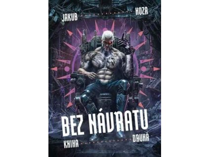 Bez návratu Kniha druhá
