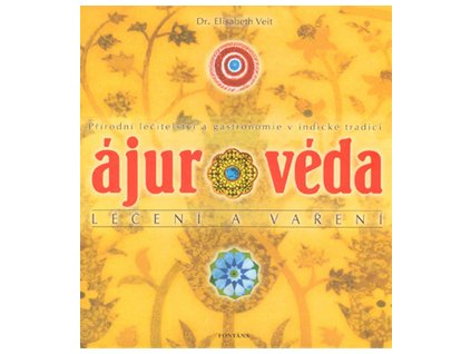 Ájurvéda léčení a vaření
