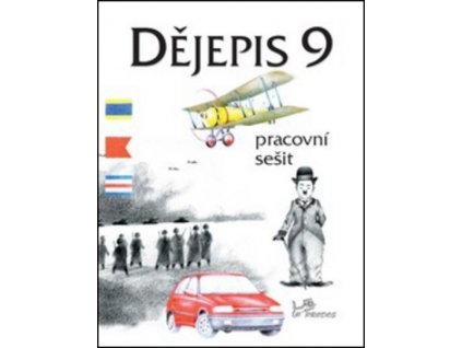 Dějepis 9 Pracovní sešit