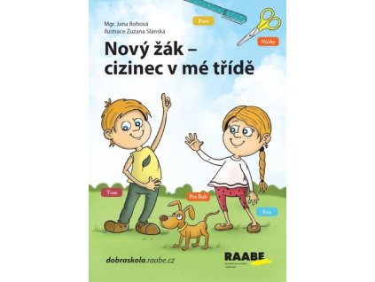 Nový žák Cizinec v mé třídě