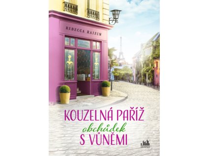 Kouzelná Paříž Obchůdek s vůněmi