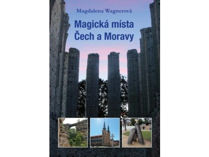 Magická místa Čech a Moravy