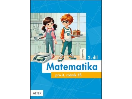 Matematika pro 3. ročník ZŠ 1. díl