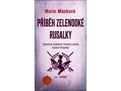 Příběh zelenooké Rusalky
