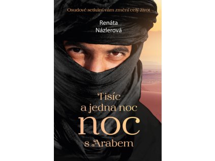 Tisíc a jedna noc s Arabem