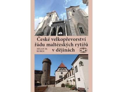 České velkopřevorství řádu maltézských rytířů v dějinách