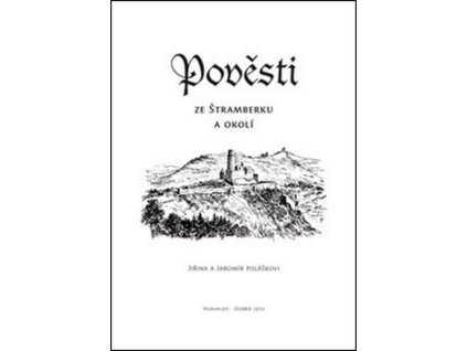 Pověsti ze Štramberku a okolí