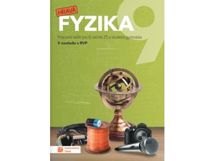 Hravá fyzika 9