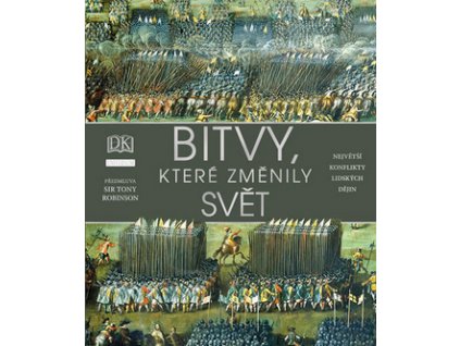 Bitvy, které změnily svět