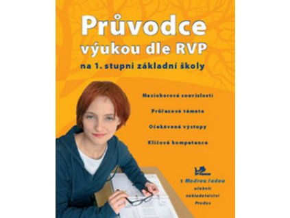 Průvodce výukou dle RVP na 1. stupni ZŠ