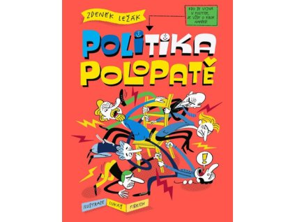 Politika polopatě