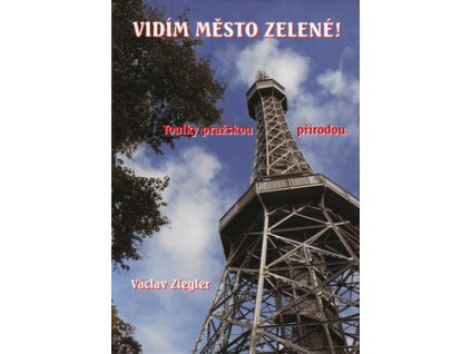 Vidím město zelené!