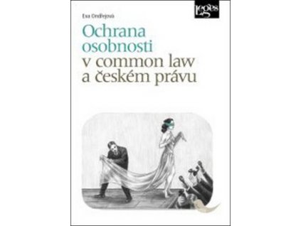 Ochrana osobnosti v common law a českém právu