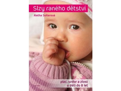 Slzy raného dětství