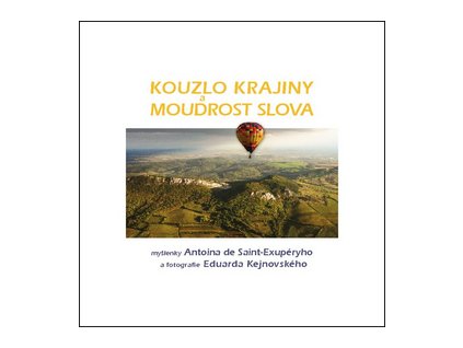 Kouzlo krajiny a moudrost slova