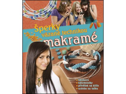 Šperky vázané technikou makramé