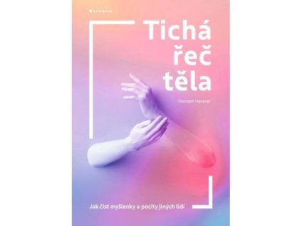 Tichá řeč těla