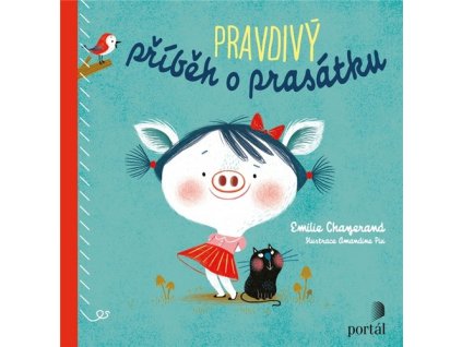 Pravdivý příběh o prasátku