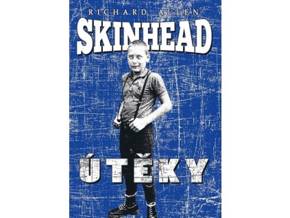 Skinhead Útěky