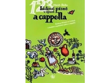 Lidové písně v úpravě a cappella