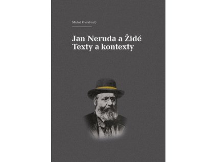 Jan Neruda a Židé Texty a kontexty