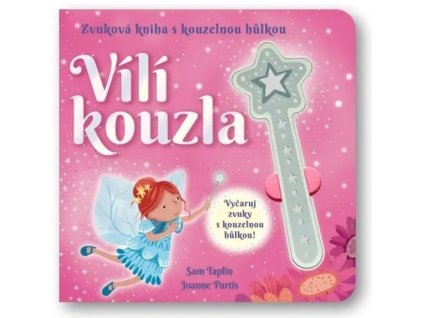 Zvuková kniha s kouzelnou hůlkou Vílí kouzla