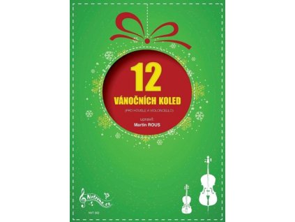 12 Vánočních koled pro housle a violoncello