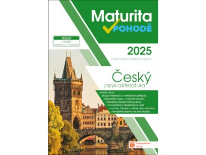 Maturita v pohodě 2025 Český jazyk a literatura
