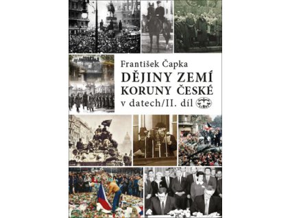 Dějiny zemí Koruny české v datech II. díl