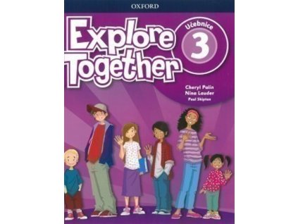 Explore Together 3 Student´s Book CZ