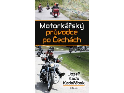 Motorkářský průvodce po Čechách