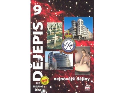Dějepis 9 pro základní školy Nejnovější dějiny