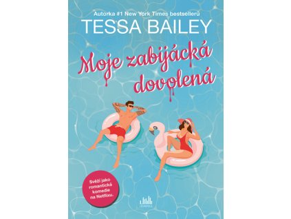 Moje zabijácká dovolená