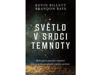 Světlo v srdci temnoty