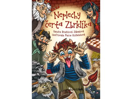 Neplechy čerta Zbrklíka