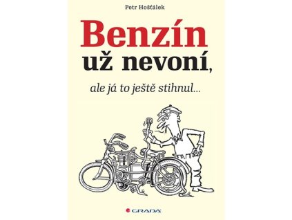 Benzin už nevoní, ale já to ještě stihnul…