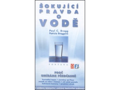Šokující pravda o vodě