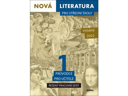 Nová literatura pro střední školy 1 Řešený pracovní sešit