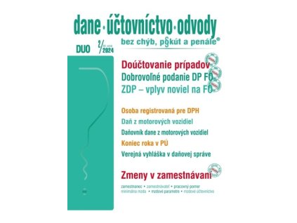 DUO 2/2024 – Podanie DP dobrovoľne, Doúčtovanie prípadov v účtovníctve