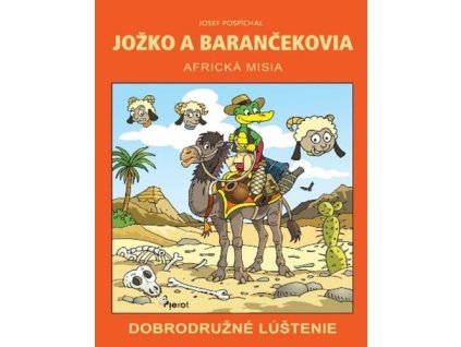 Jožko a barančekovia Africká misia