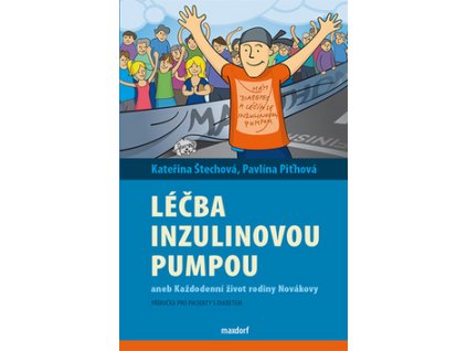 Léčba inzulinovou pumpou aneb každodenní život rodiny Novákovy