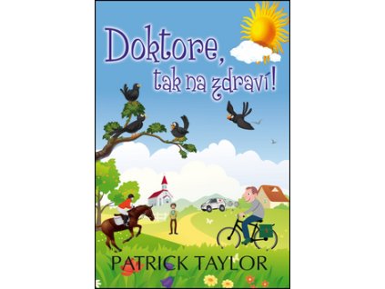 Doktore, tak na zdraví!
